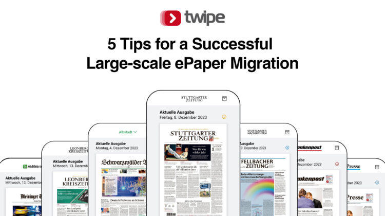 5 Tips for a Successful Large-scale ePaper Migration 