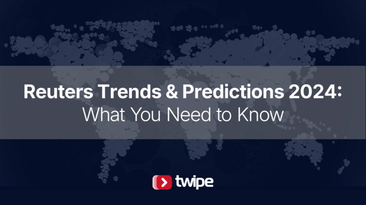 Reuters Trends and Predictions 2024: What You Need to Know 