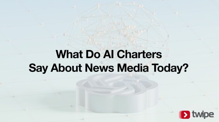 What do AI Charters say About News Media Today? 